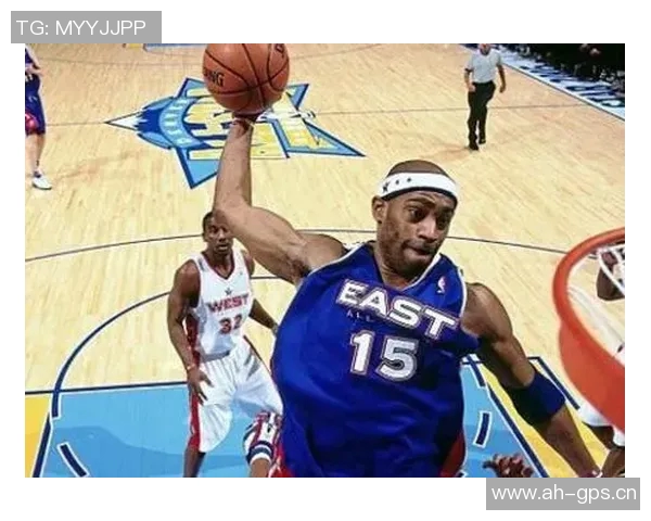 大将军赞卡特运动能力超群许多动作令NBA球员望尘莫及 大将军赞卡特运动能力超群许多动作令NBA球员望尘莫及