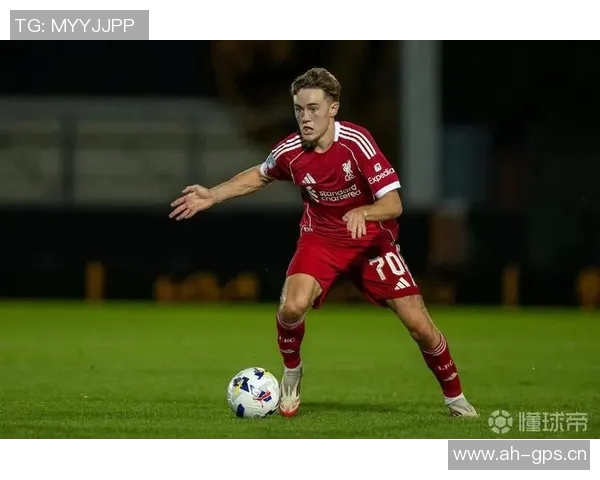 利物浦青训新星皮林期待更多一线队训练机会与成年队比赛经验 利物浦青训新星皮林期待更多一线队训练机会与成年队比赛经验